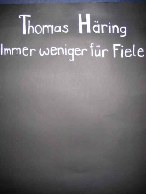 Cover of the book Immer weniger für Fiele by Thomas Häring, neobooks