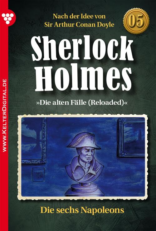 Cover of the book Sherlock Holmes 5 – Kriminalroman by Sir Arthur Conan Doyle, Thomas Tippner, Kelter Media