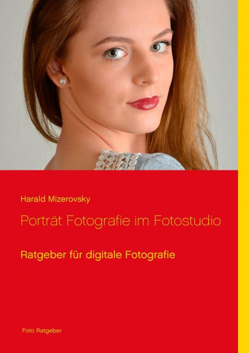 Cover of the book Porträt Fotografie im Fotostudio by Harald Mizerovsky, Books on Demand