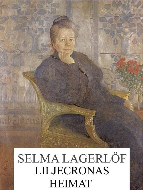 Cover of the book Liljecronas Heimat by Selma Lagerlöf, Books on Demand