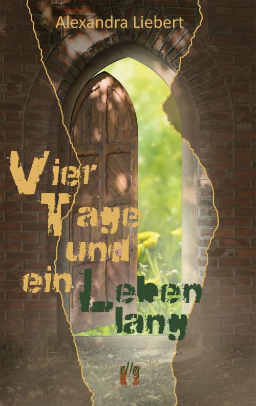 Cover of the book Vier Tage und ein Leben lang by Alexandra Liebert, édition el!es