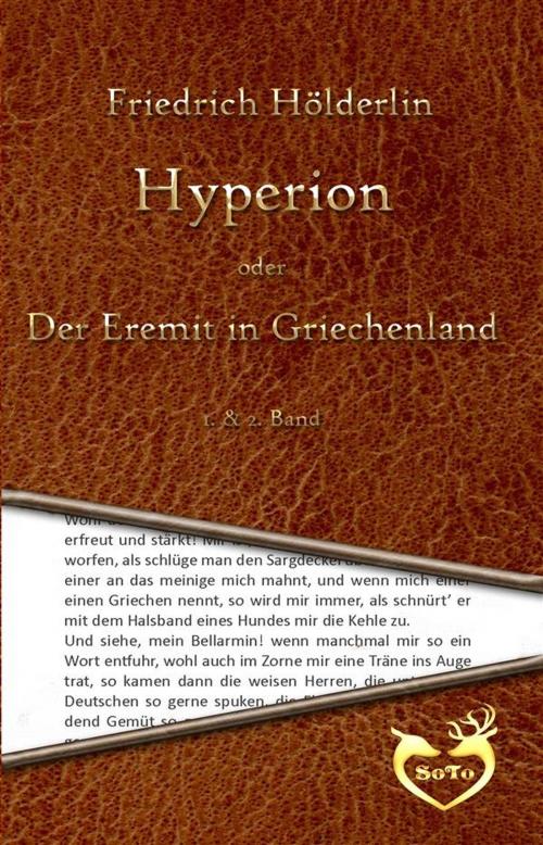 Cover of the book Hyperion oder Der Eremit in Griechenland by Friedrich Hölderlin, Friedrich Hölderlin