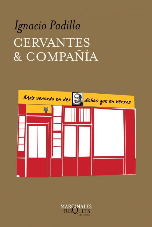 Cover of the book Cervantes y compañía by Ignacio Padilla, Grupo Planeta - México