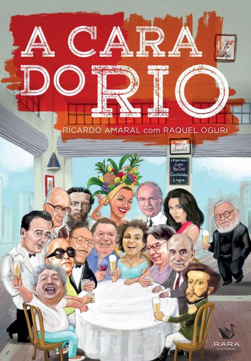 Cover of the book A Cara do Rio by Ricardo Amaral, Sextante