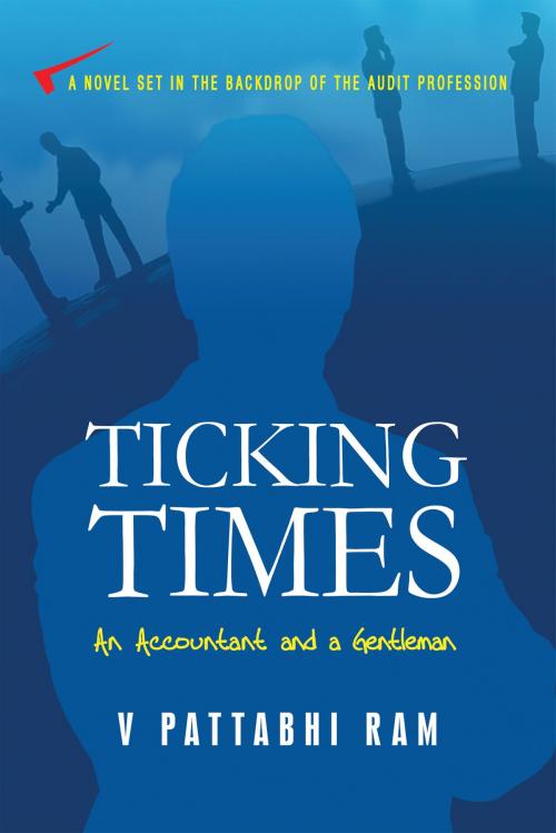 Cover of the book Ticking Times by V Pattabhi Ram, Notion Press