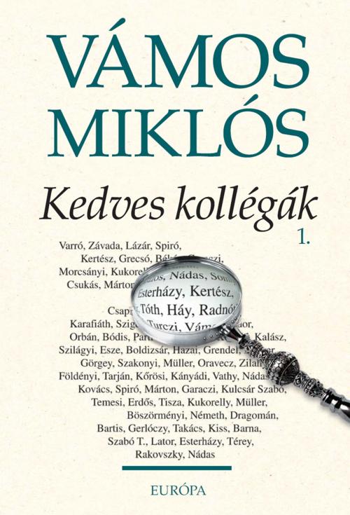 Cover of the book Kedves kollégák by Vámos Miklós, Európa Könyvkiadó