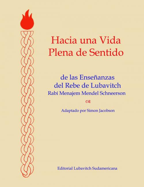 Cover of the book Hacia Una Vida Plena De Sentido by Simon Jacobson, Editorial Kehot