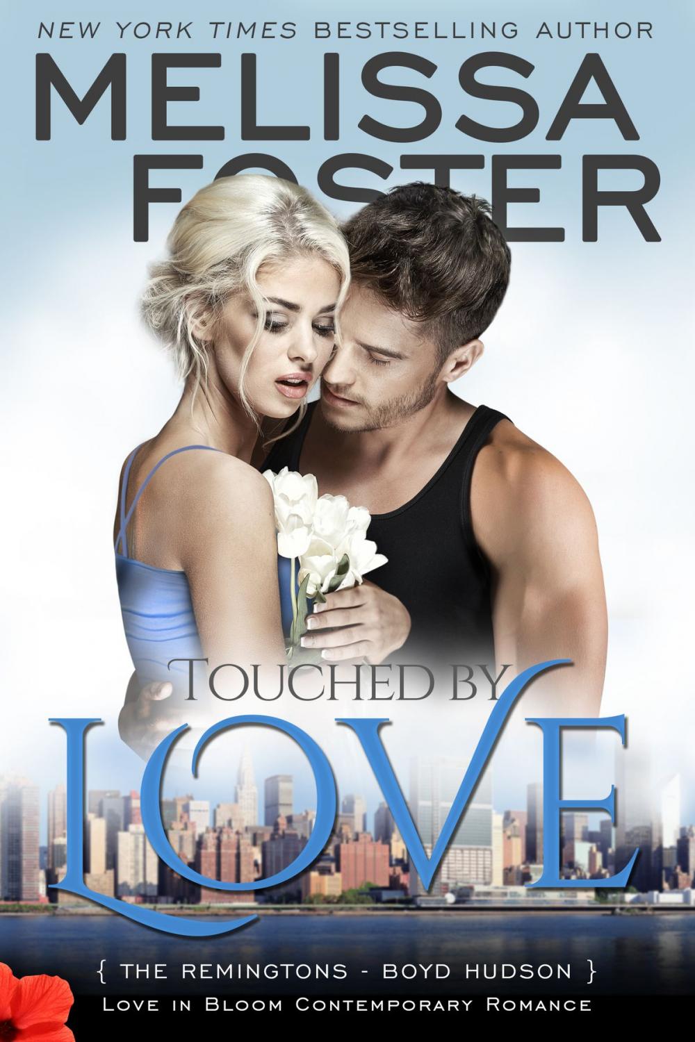 Big bigCover of Touched by Love (Love in Bloom: The Remingtons)