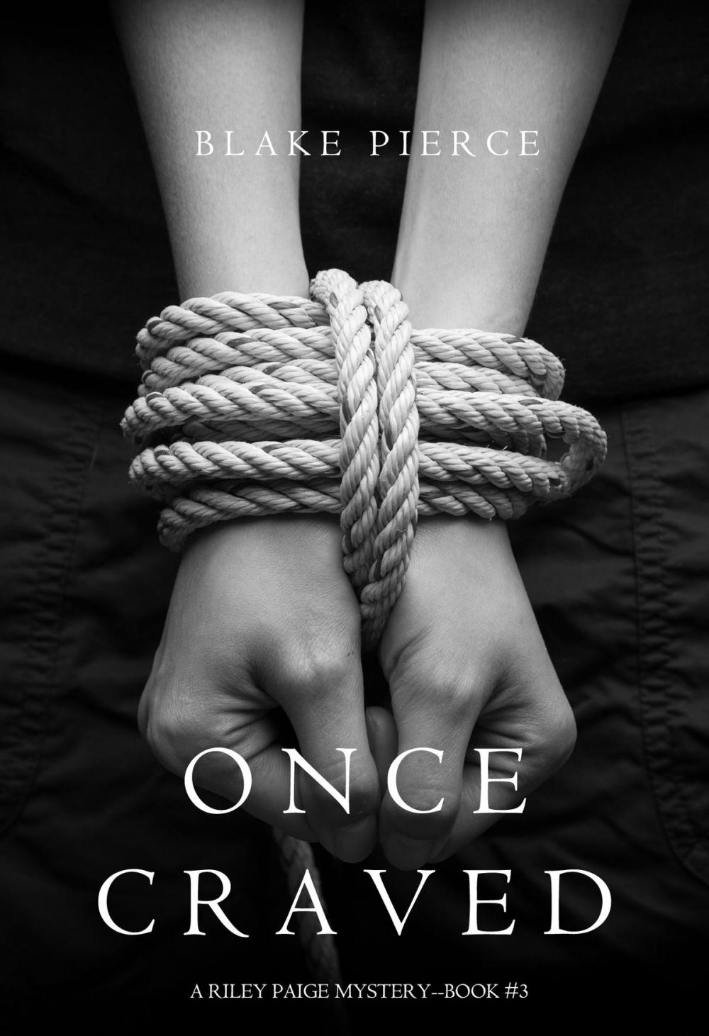 Big bigCover of Once Craved (a Riley Paige Mystery--Book #3)