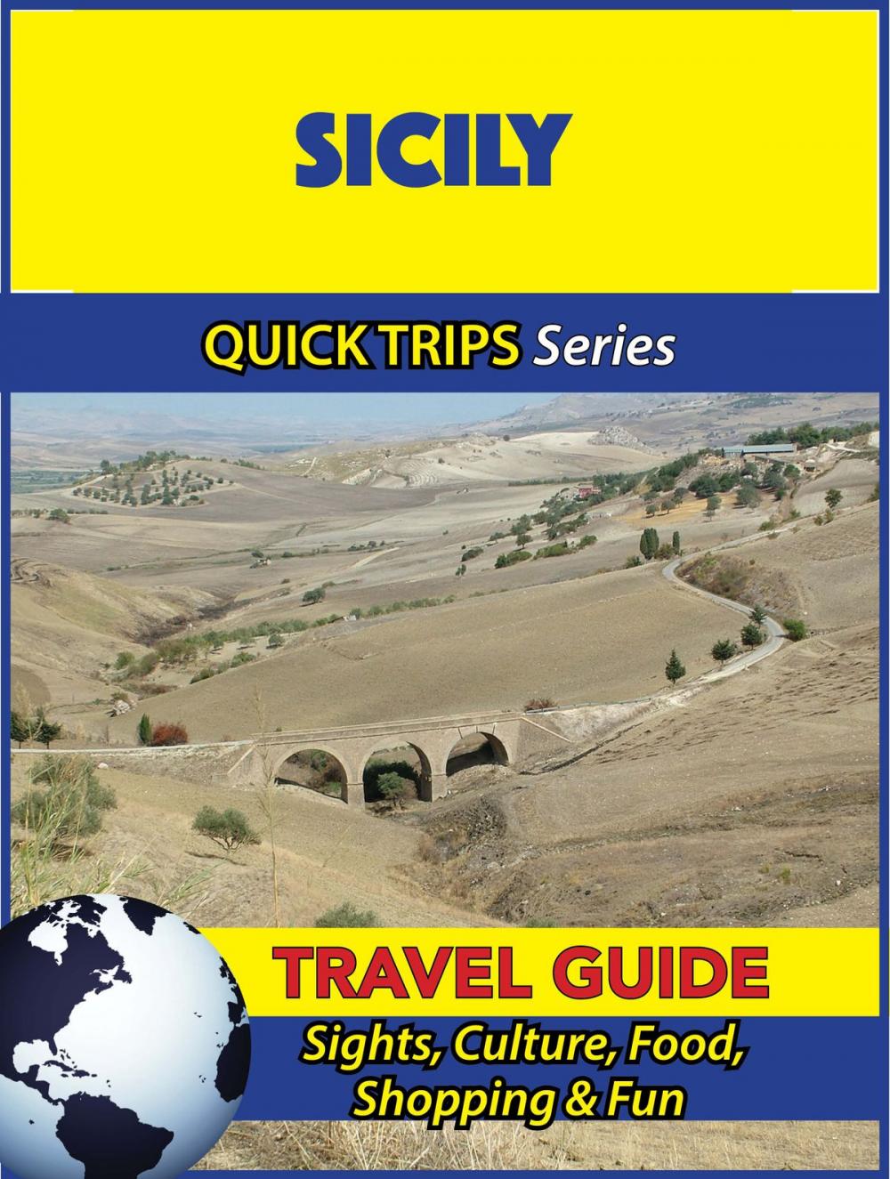 Big bigCover of Sicily Travel Guide (Quick Trips Series)