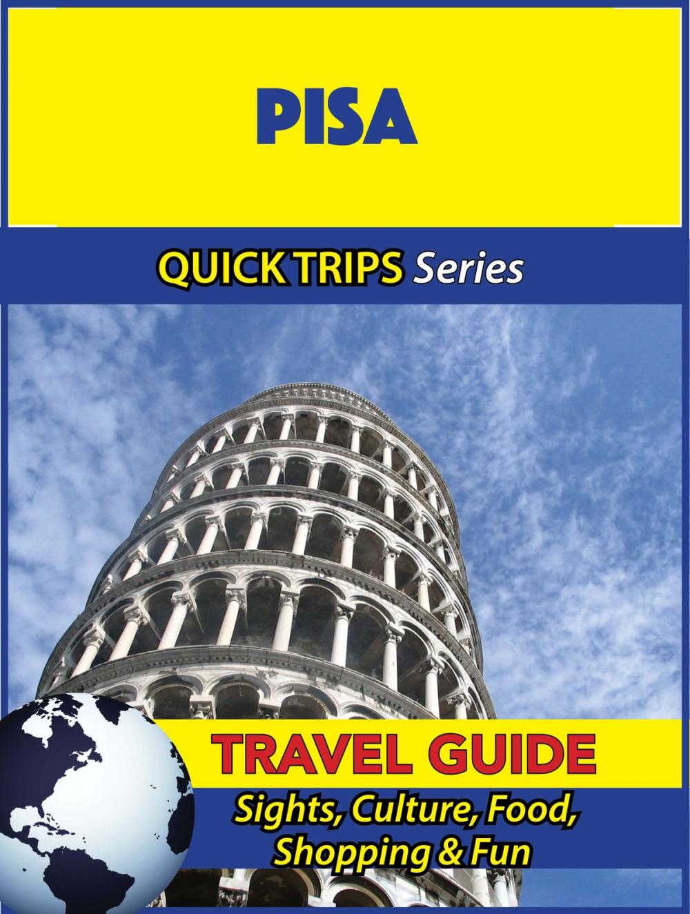 Big bigCover of Pisa Travel Guide (Quick Trips Series)