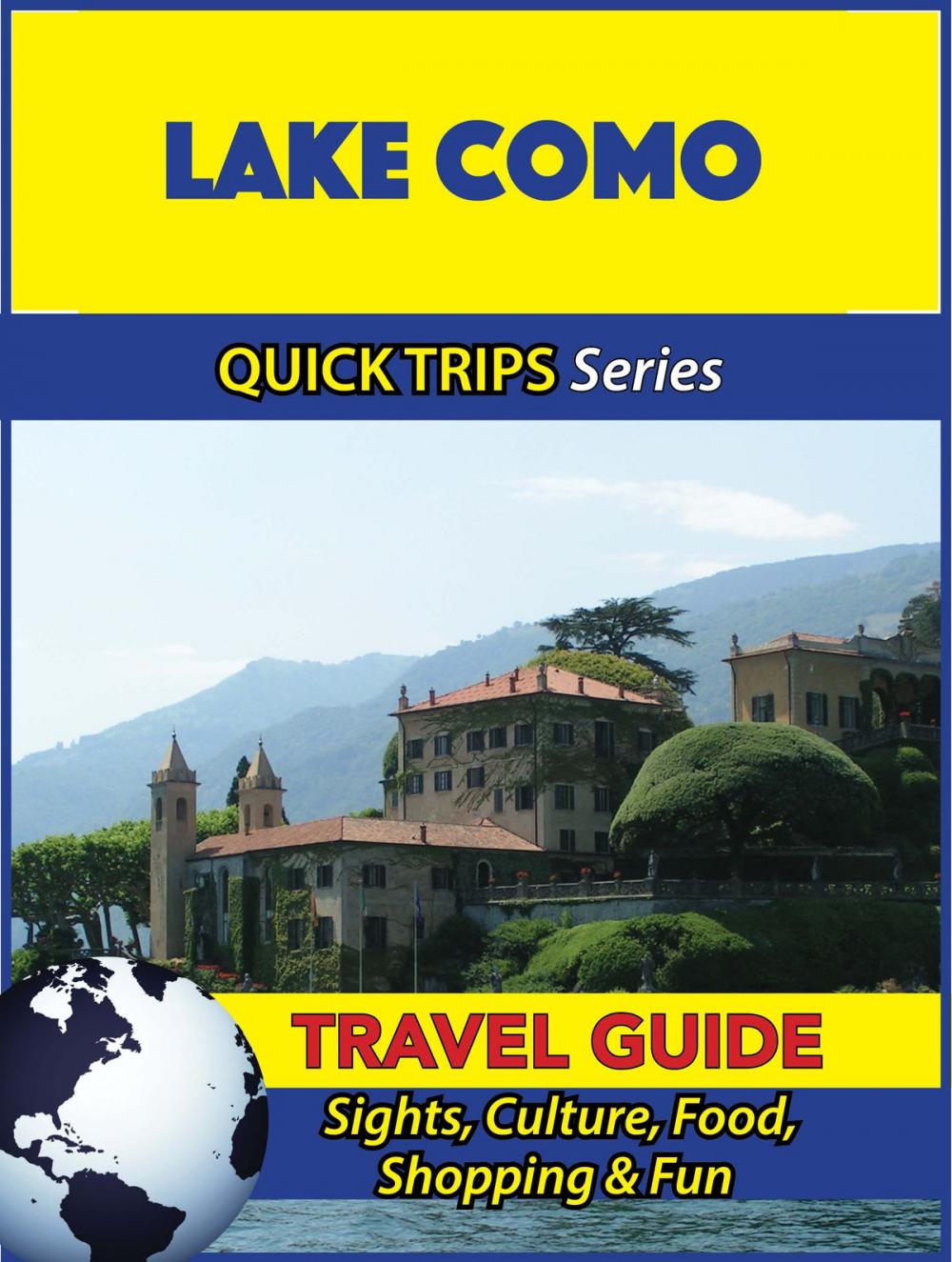 Big bigCover of Lake Como Travel Guide (Quick Trips Series)