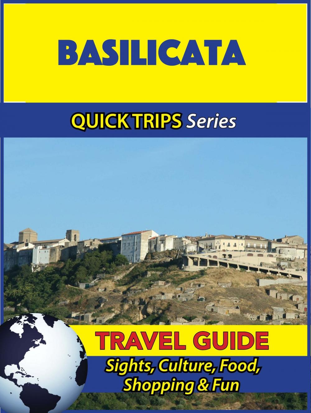 Big bigCover of Basilicata Travel Guide (Quick Trips Series)