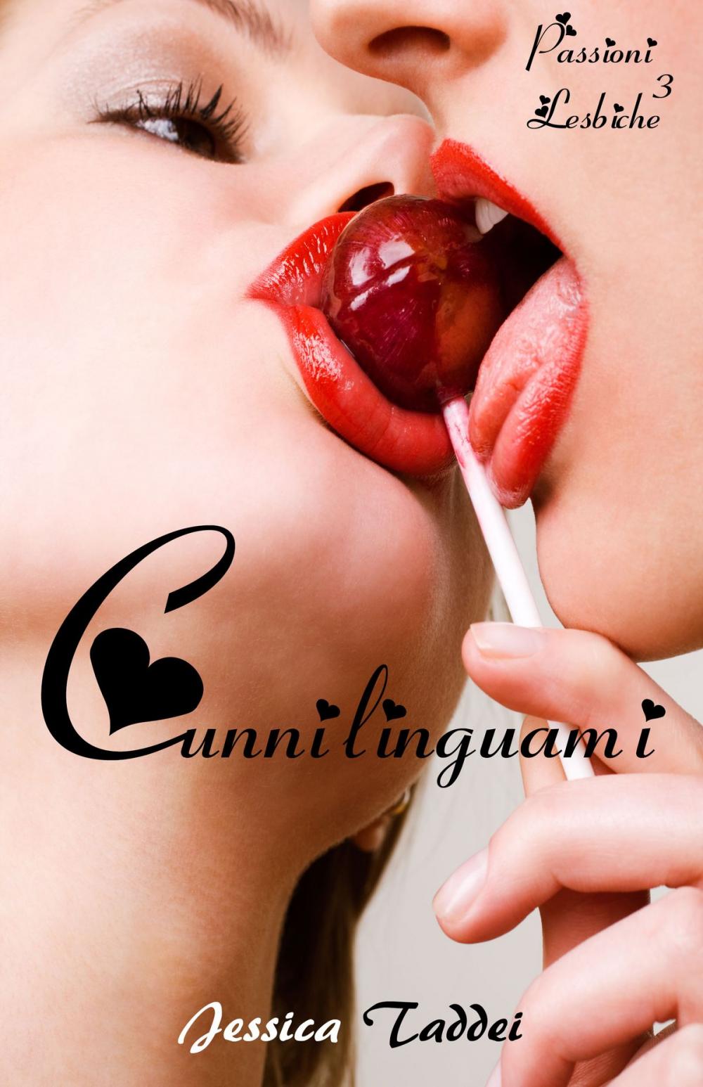 Big bigCover of Cunnilinguami (Passioni Lesbiche #3)