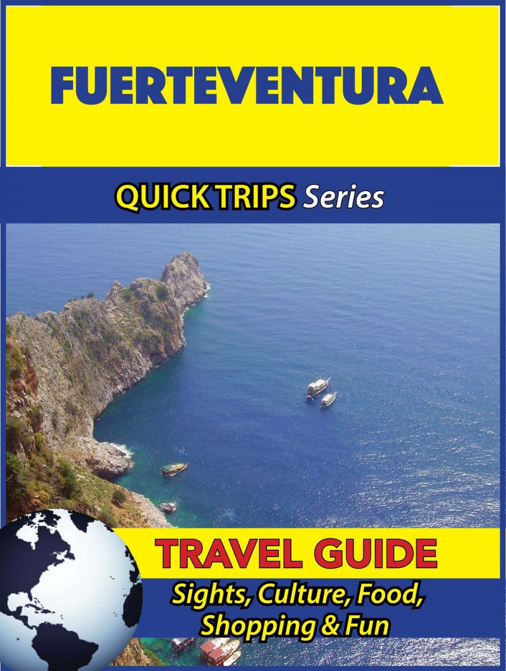 Big bigCover of Fuerteventura Travel Guide (Quick Trips Series)