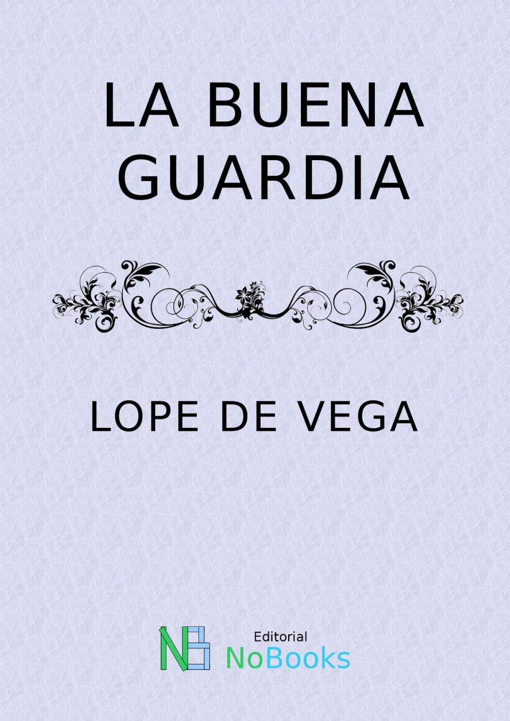 Big bigCover of La buena guardia