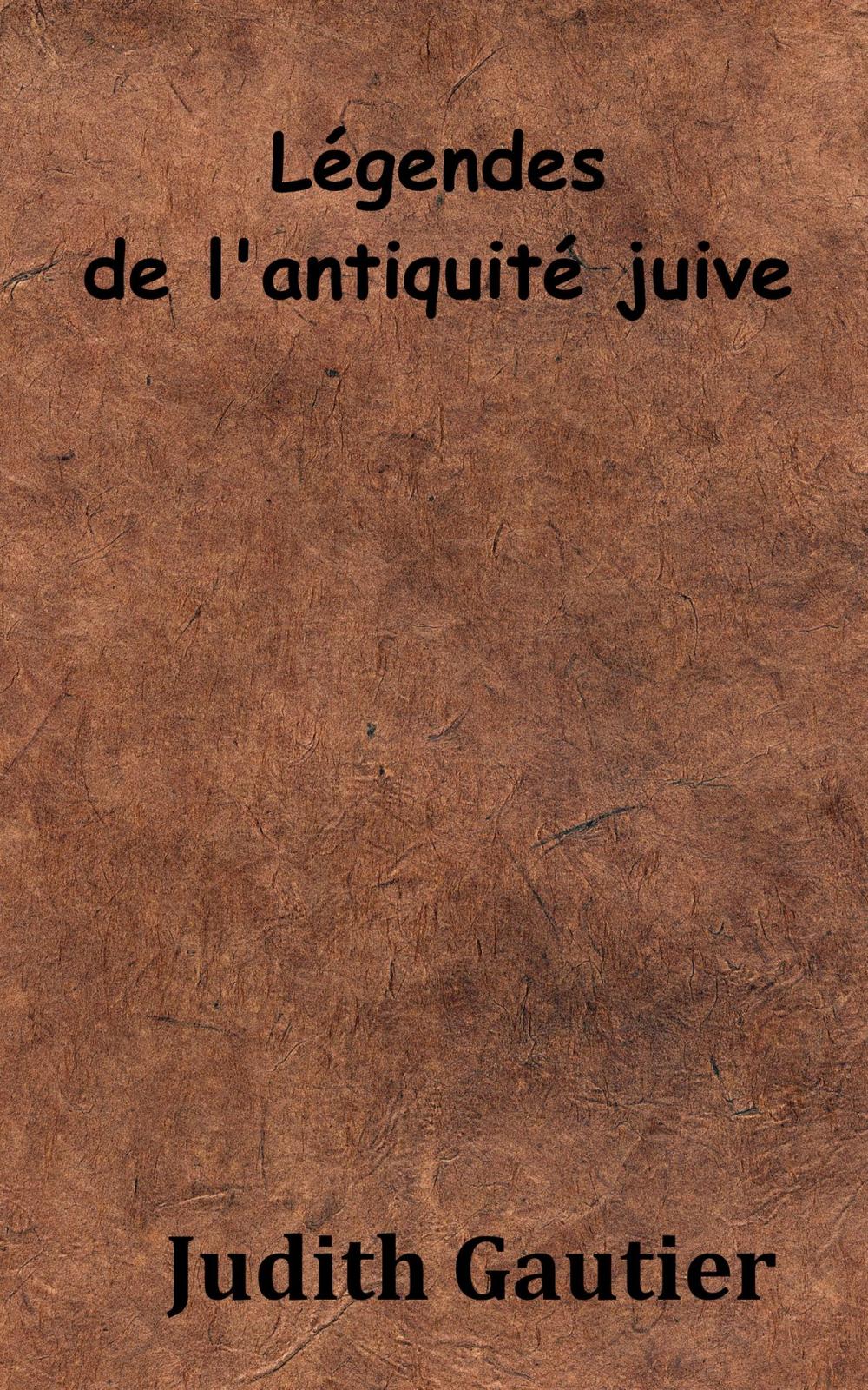 Big bigCover of LÉGENDES DE L’ANTIQUITÉ JUIVE