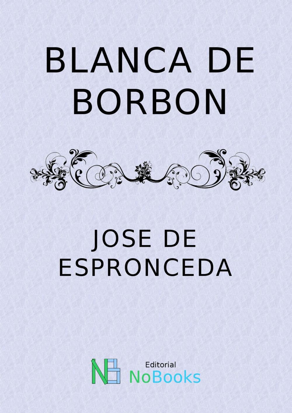 Big bigCover of Blanca de Borbon