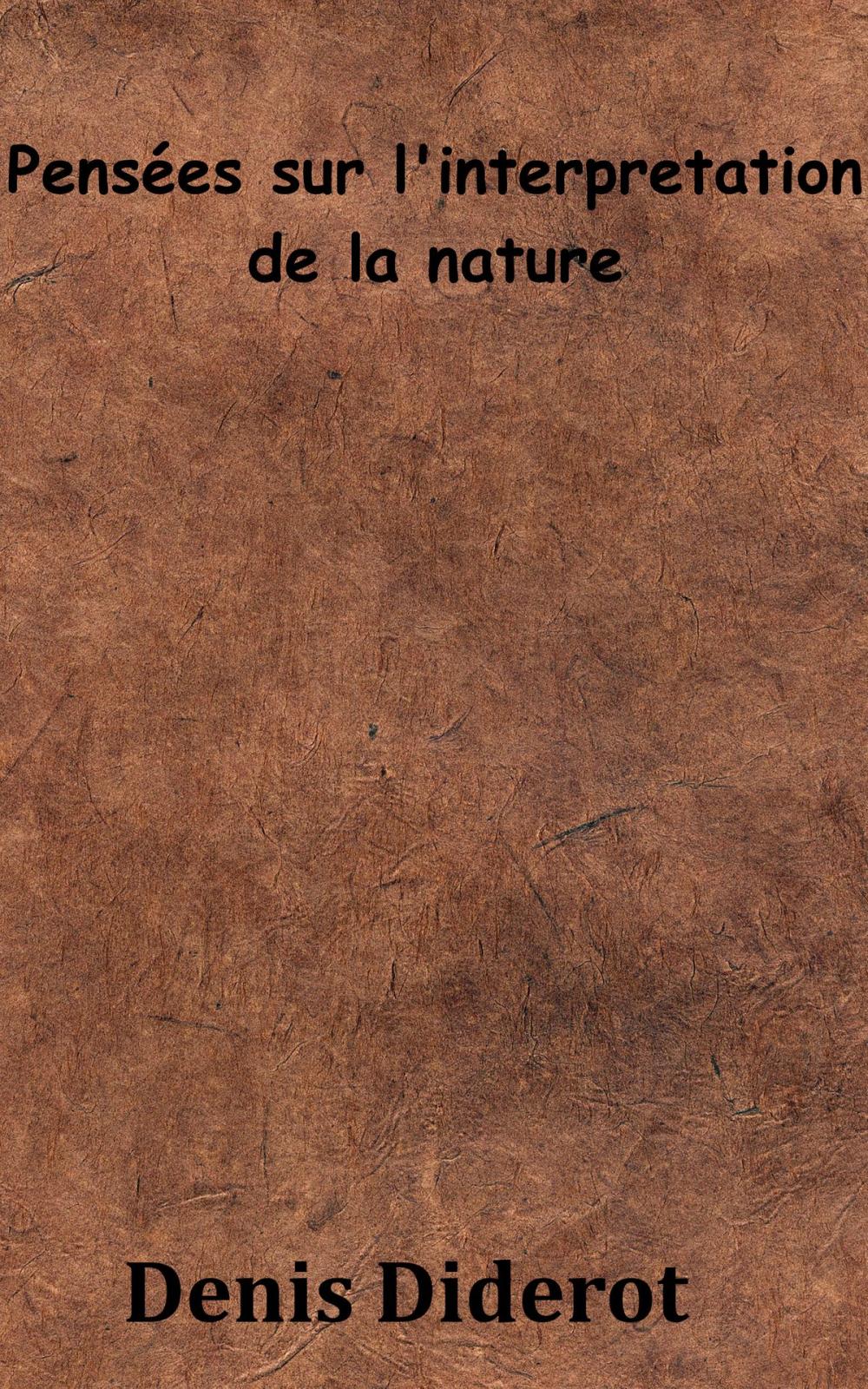 Big bigCover of Pensées sur l’interprétation de la nature