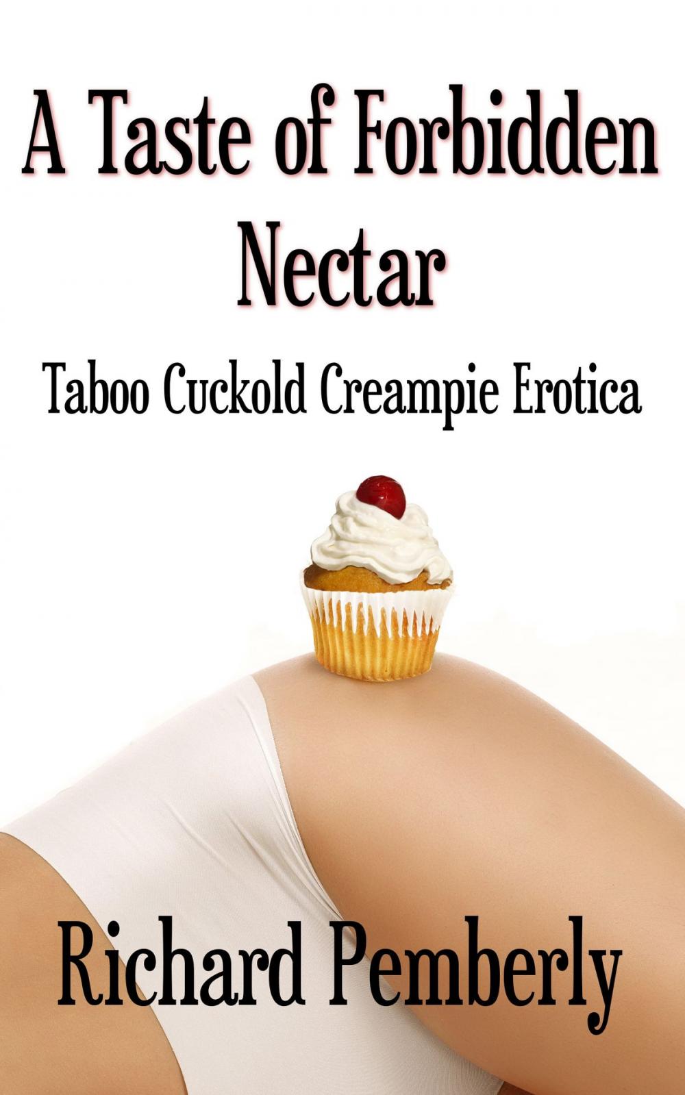 Big bigCover of A Taste of Forbidden Nectar