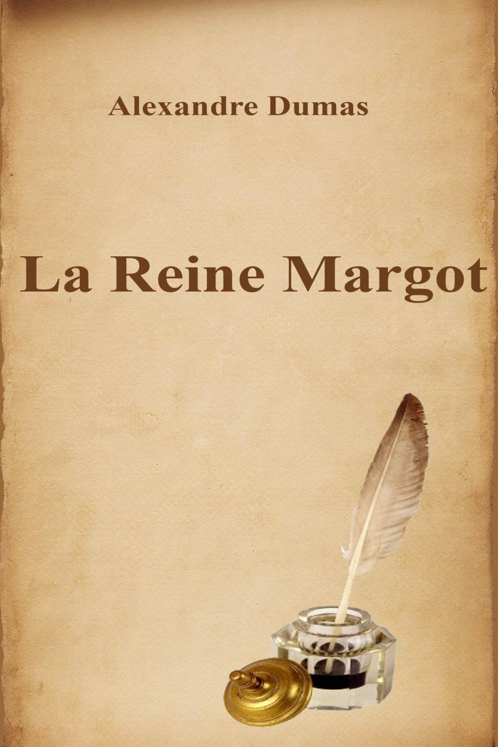 Big bigCover of La Reine Margot