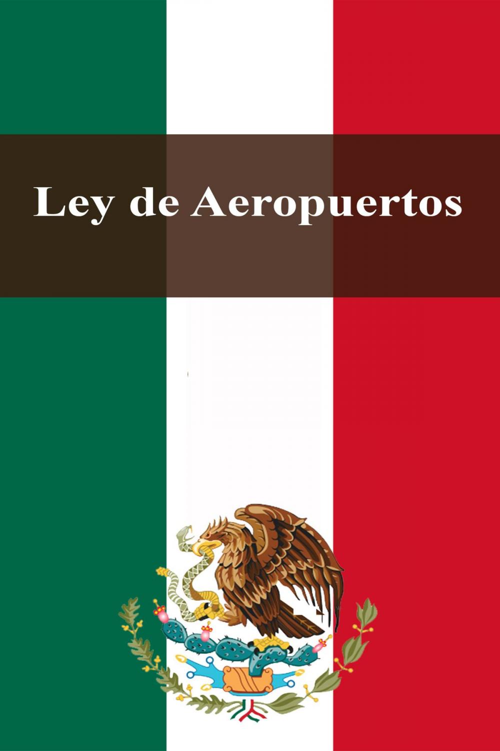 Big bigCover of Ley de Aeropuertos