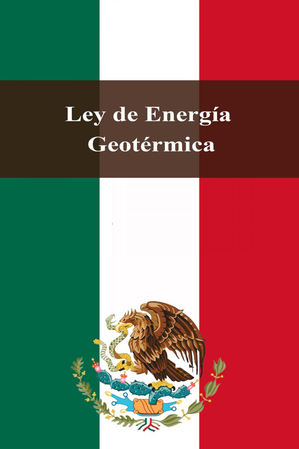 Big bigCover of Ley de Energía Geotérmica