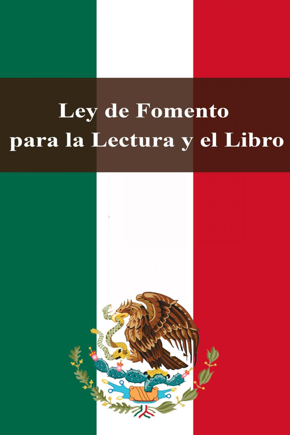 Big bigCover of Ley de Fomento para la Lectura y el Libro