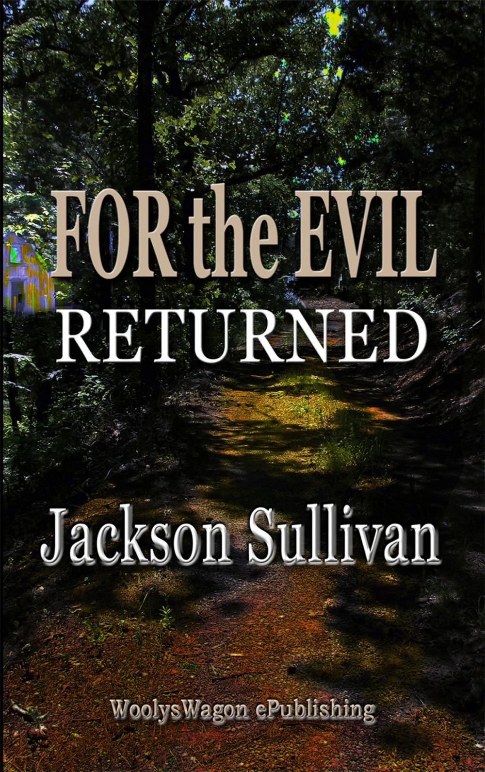 Big bigCover of For the Evil Returned