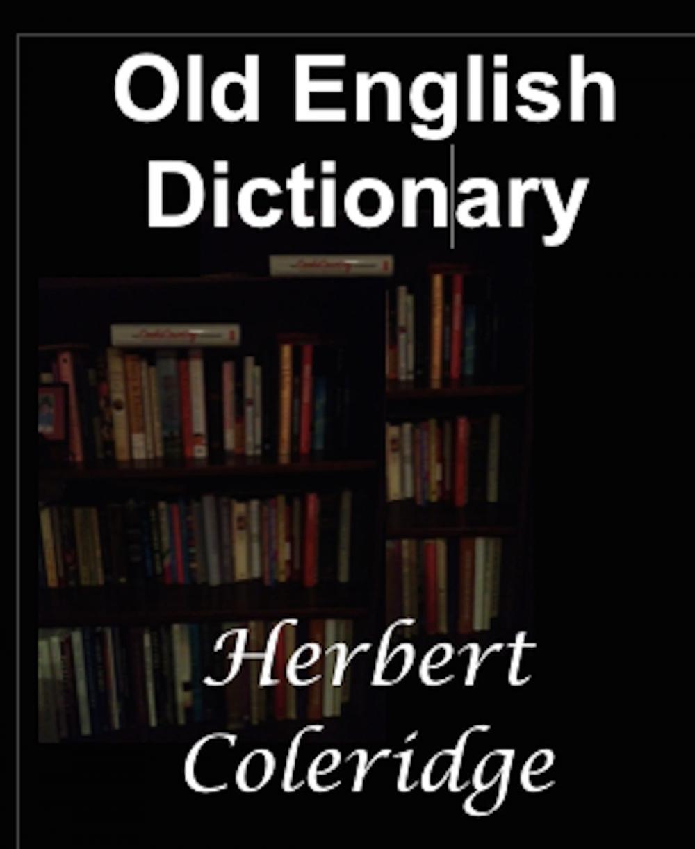 Big bigCover of A Dictionary of the First, or Oldest, Words in the English Language