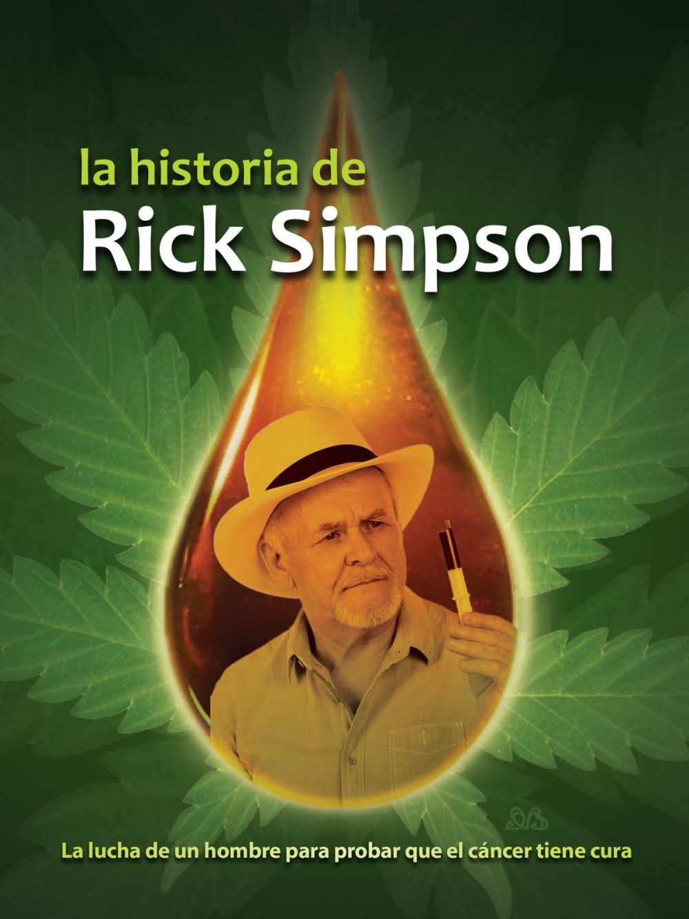 Big bigCover of La historia de Rick Simpson