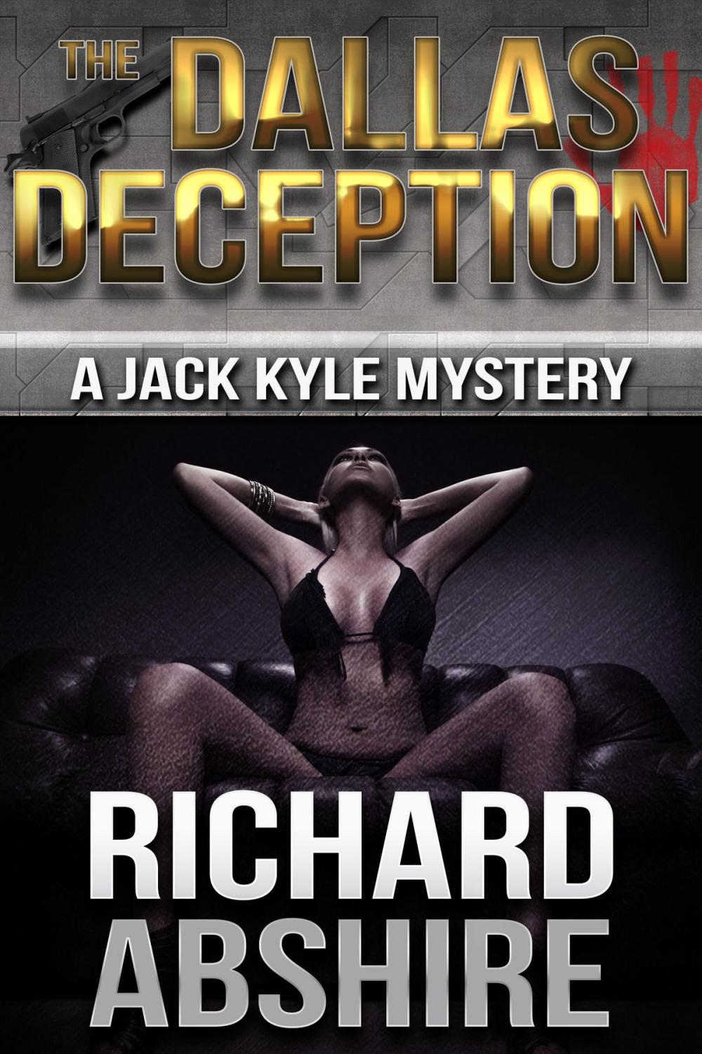 Big bigCover of The Dallas Deception