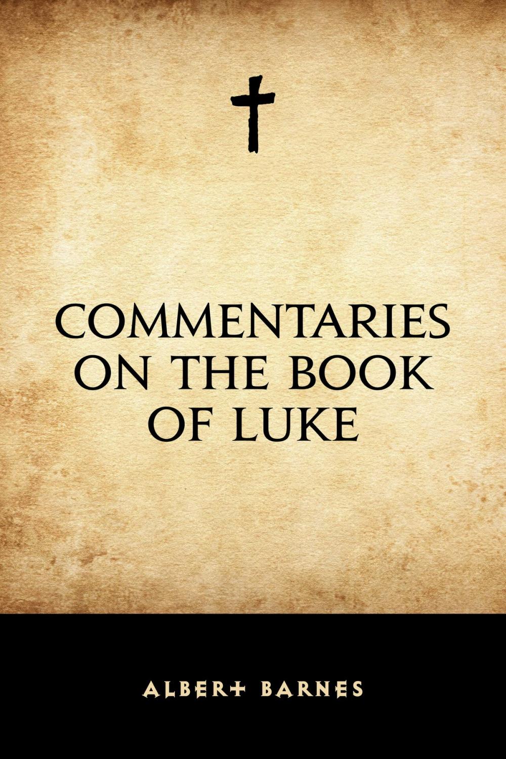 Big bigCover of Commentaries on the Book of Luke