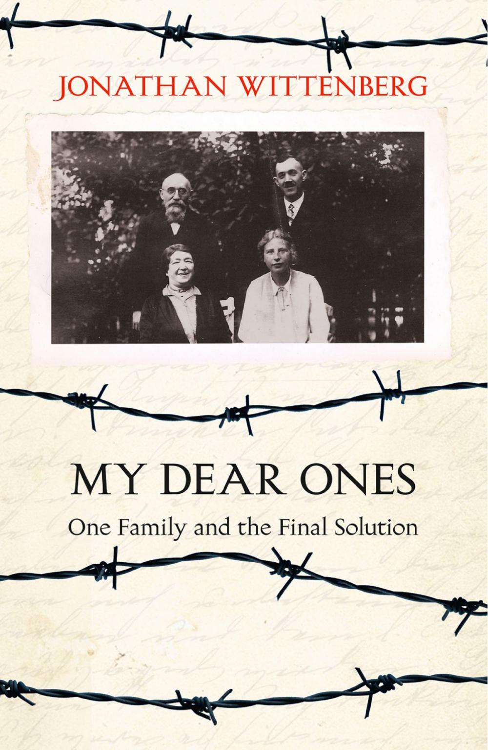 Big bigCover of My Dear Ones: One Family and the Final Solution