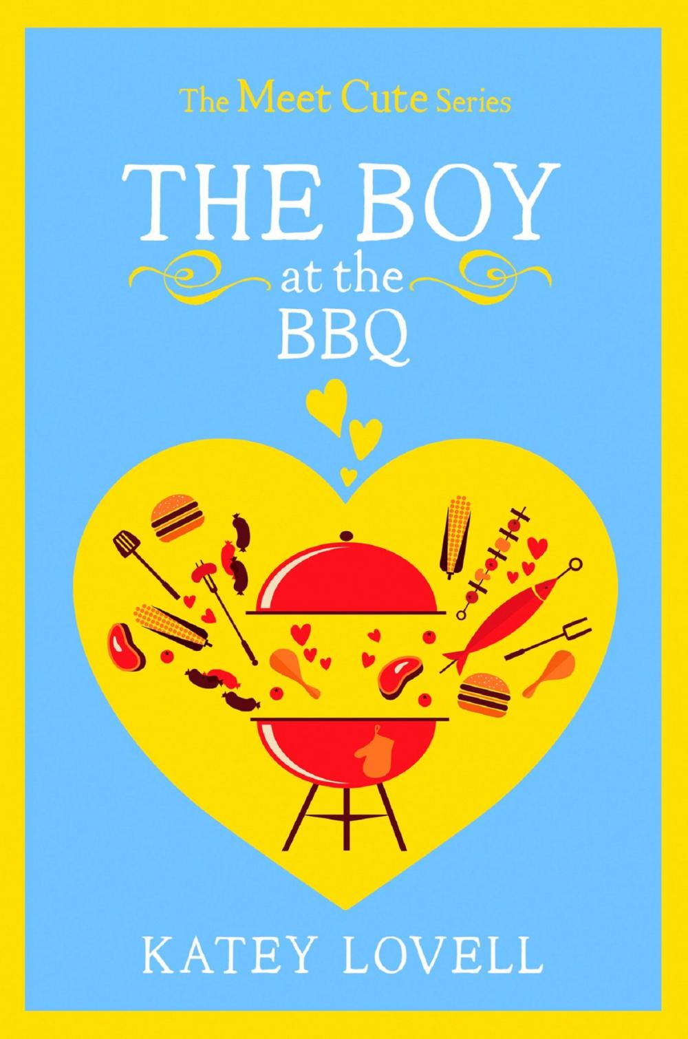 Big bigCover of The Boy at the BBQ: A Short Story (The Meet Cute)