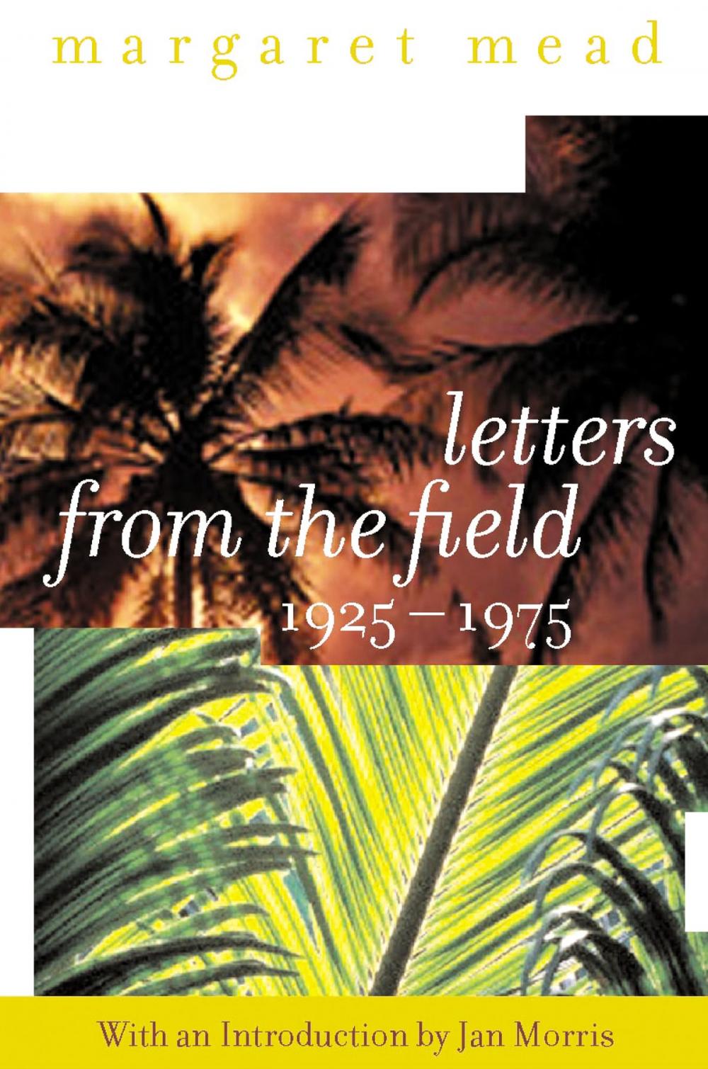 Big bigCover of Letters from the Field, 1925-1975