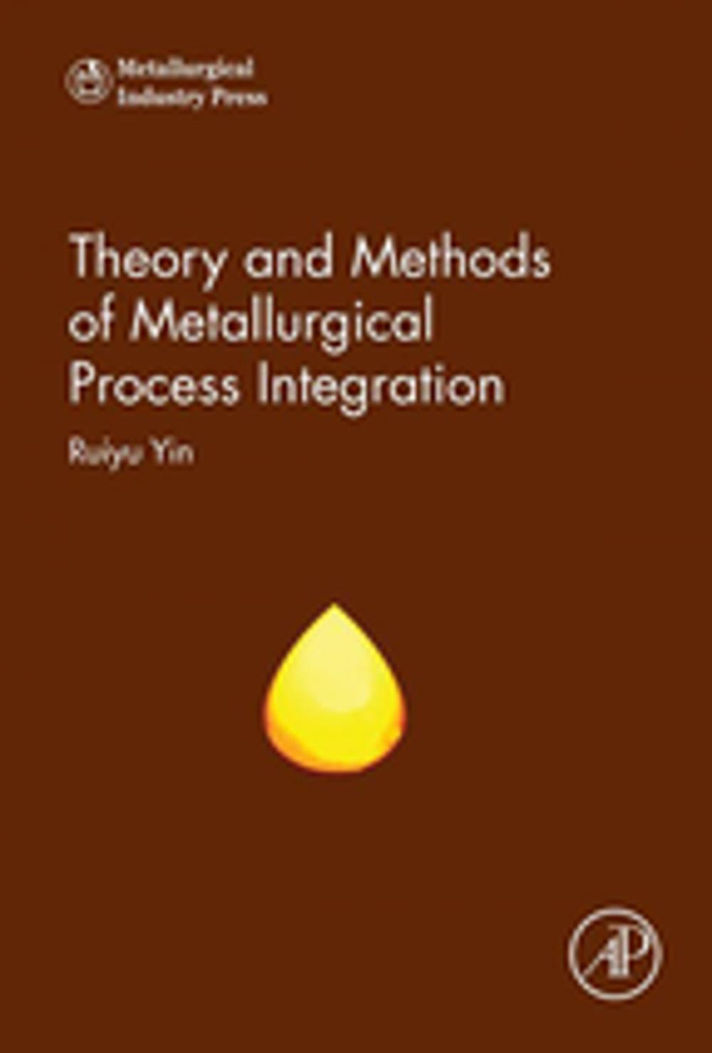 Big bigCover of Theory and Methods of Metallurgical Process Integration