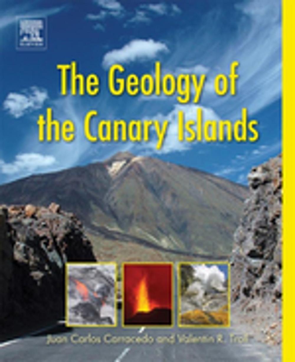 Big bigCover of The Geology of the Canary Islands