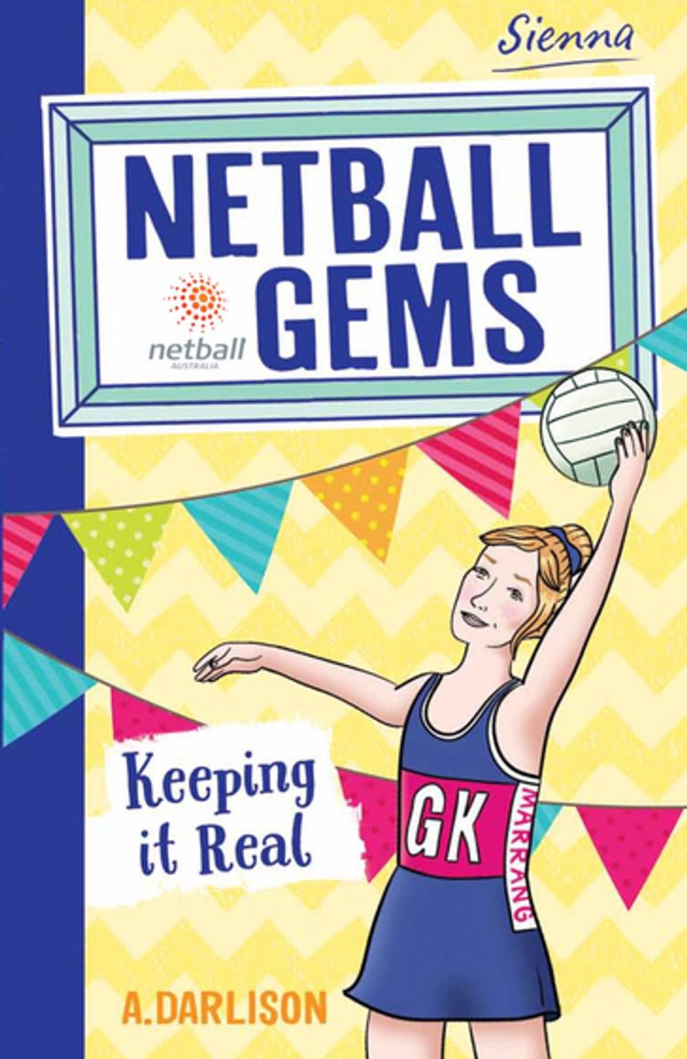 Big bigCover of Netball Gems 6: Keeping it Real