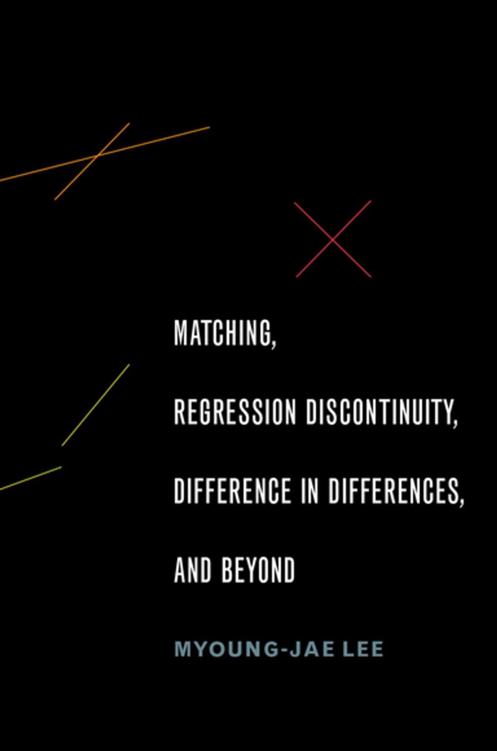 Big bigCover of Matching, Regression Discontinuity, Difference in Differences, and Beyond