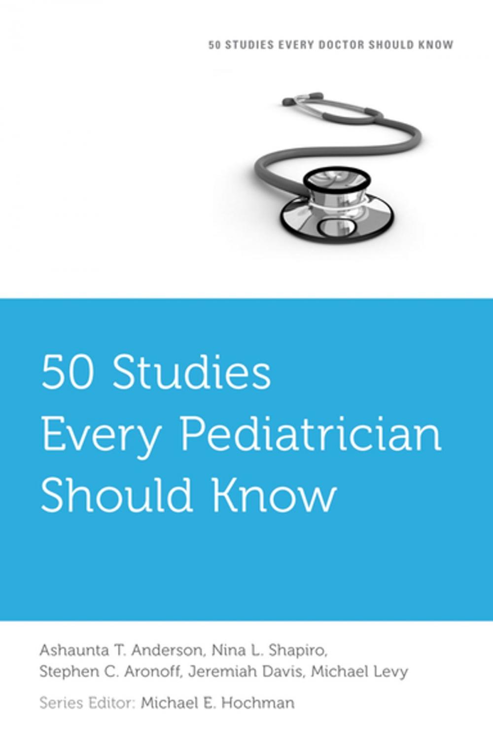 Big bigCover of 50 Studies Every Pediatrician Should Know