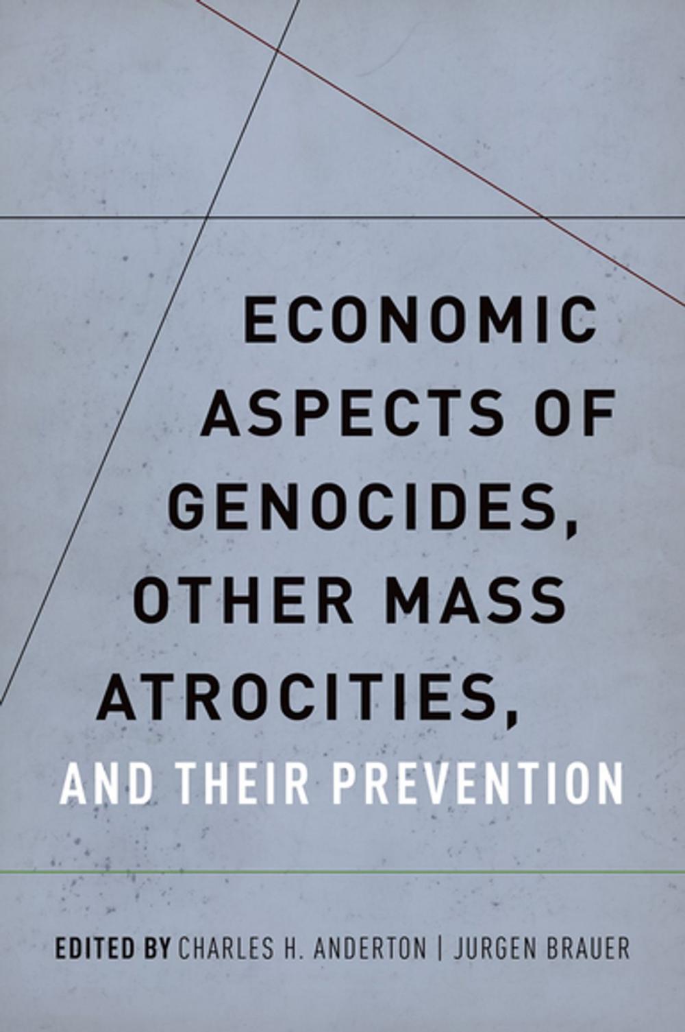 Big bigCover of Economic Aspects of Genocides, Other Mass Atrocities, and Their Prevention