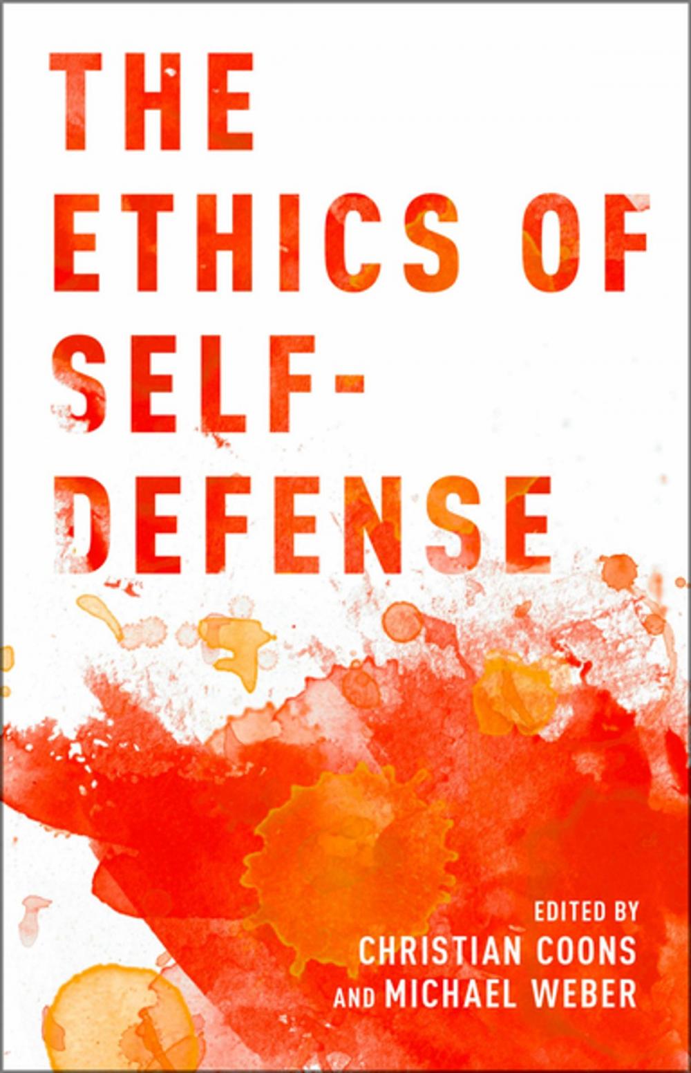 Big bigCover of The Ethics of Self-Defense