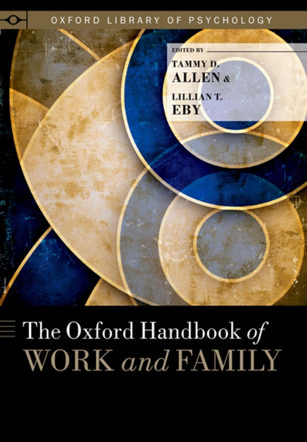 Big bigCover of The Oxford Handbook of Work and Family