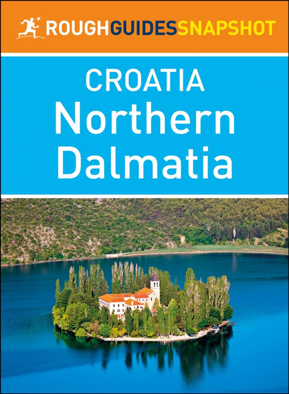 Big bigCover of Northern Dalmatia (Rough Guides Snapshot Croatia)