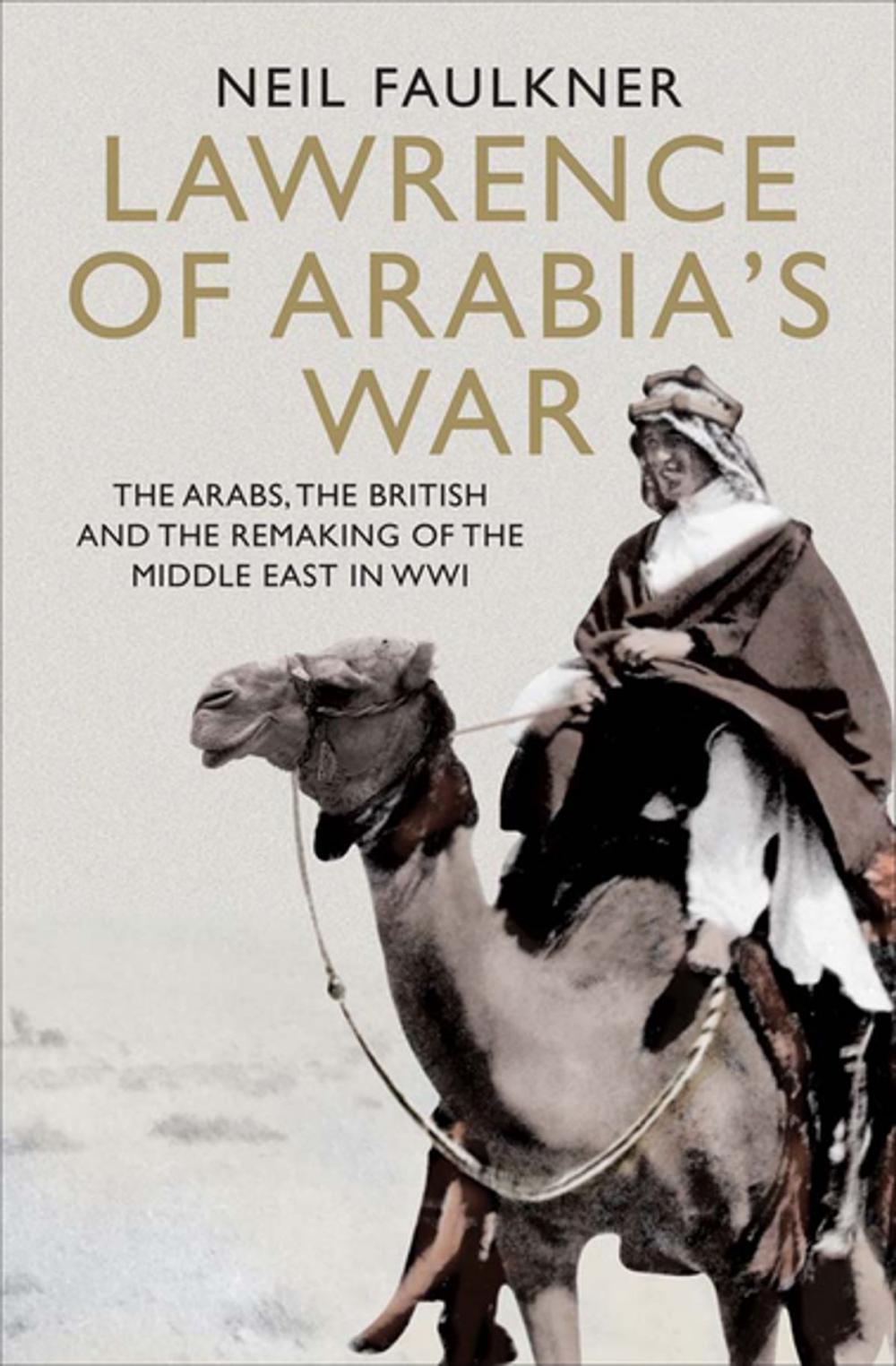 Big bigCover of Lawrence of Arabia's War