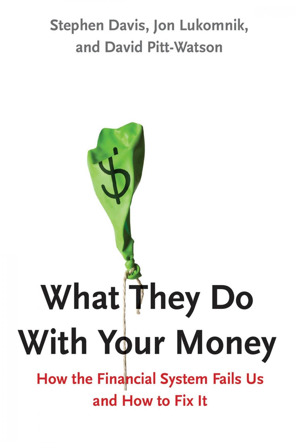 Big bigCover of What They Do With Your Money