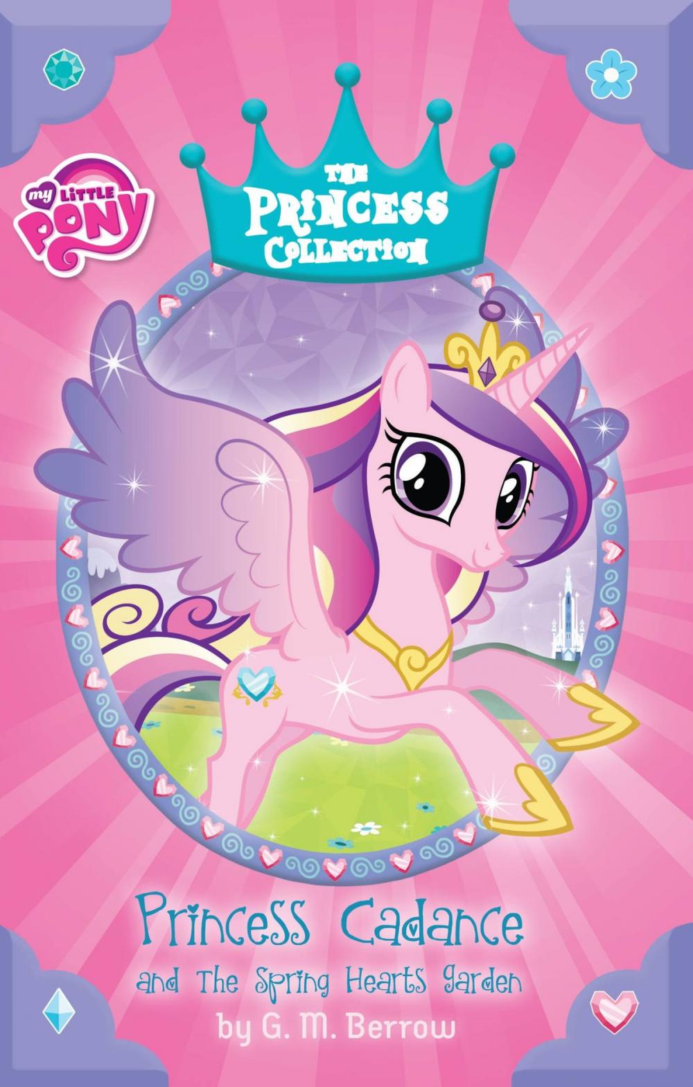 Big bigCover of My Little Pony: Princess Cadance and the Spring Hearts Garden