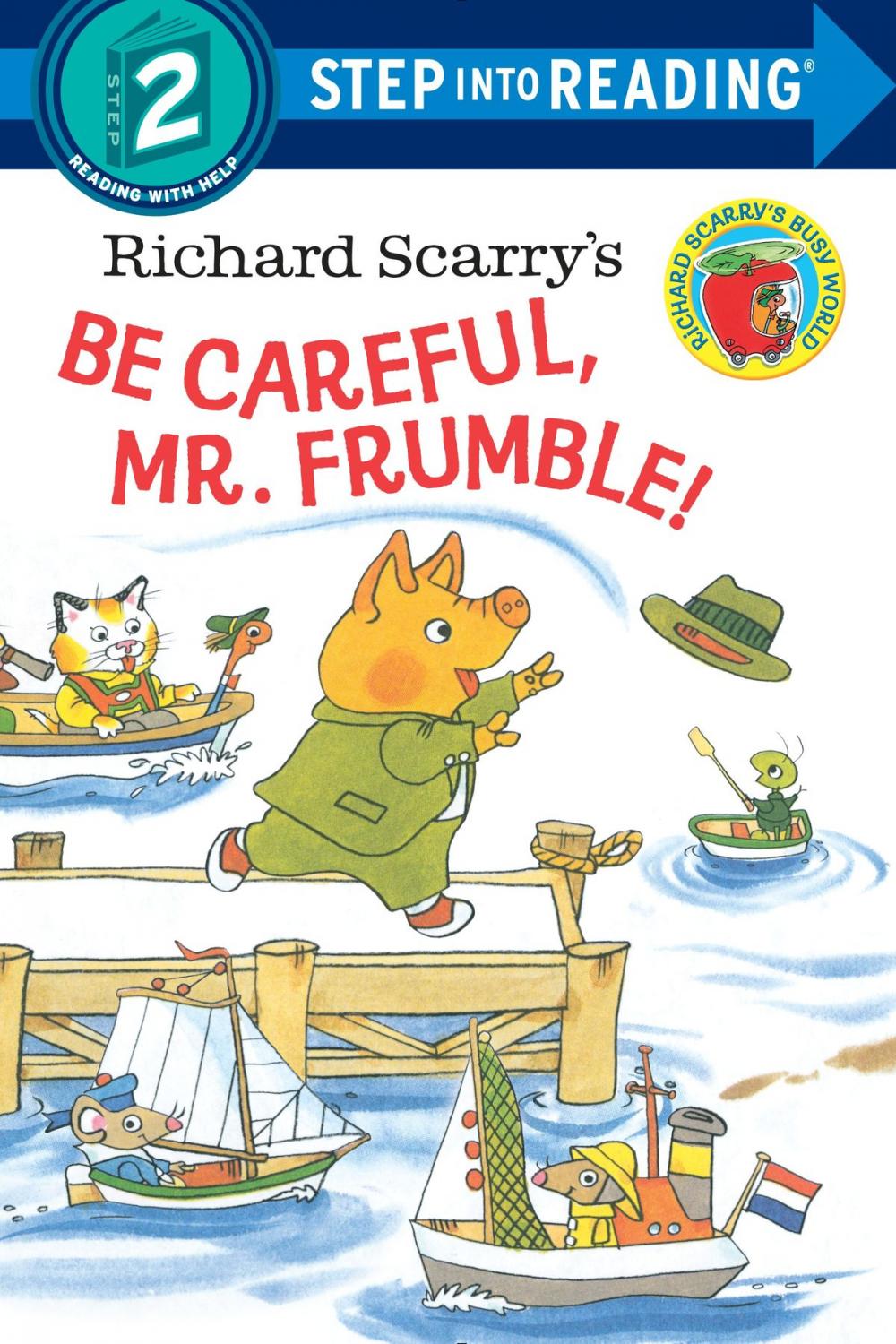 Big bigCover of Richard Scarry's Be Careful, Mr. Frumble!