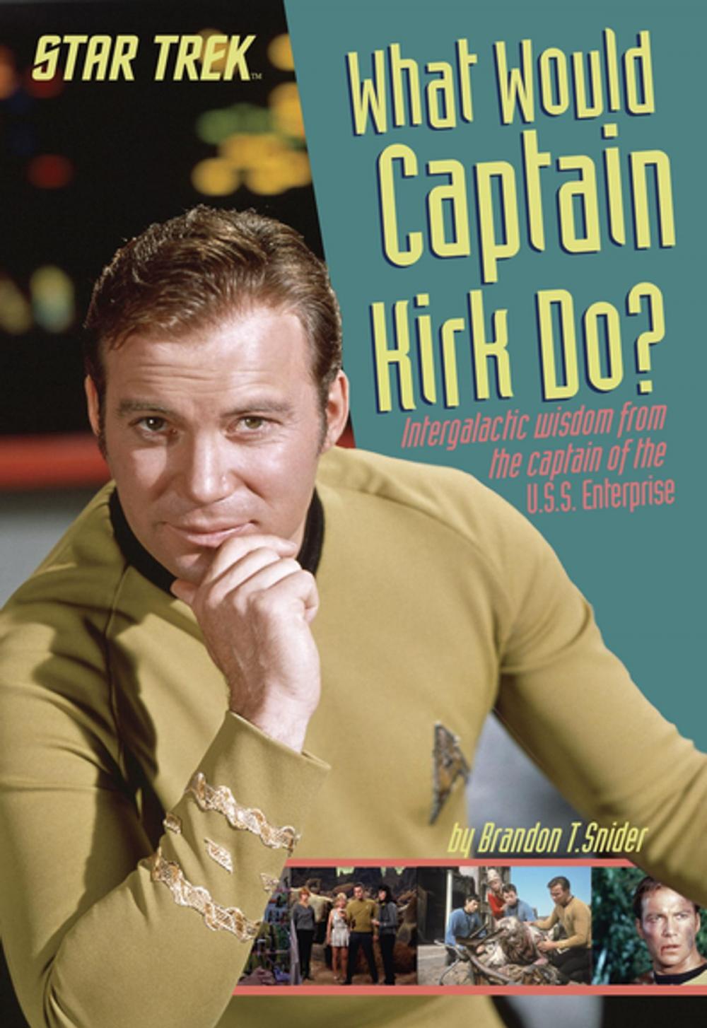 Big bigCover of What Would Captain Kirk Do?